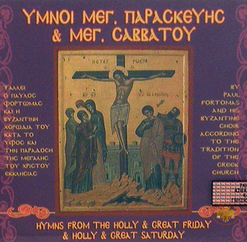 Hymns of The Holly & Great Friday & Holly & Great Saturday - Fortomas